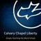 Calvary Chapel Liberty, Simply Teaching The Word Simply