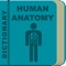 This dictionary, called Human Anatomy Dictionary, consists of 3