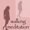 Walking Meditations App Feedback