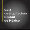 Guía de Arquitectura CDMX