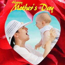 Mother’s Day Photo Frame, Cards and Fun Pictures
