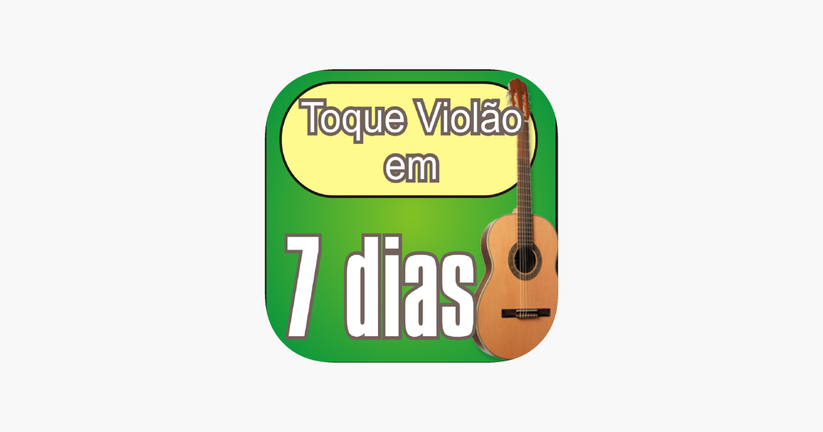 Toque Violão em 7 Dias na App Store