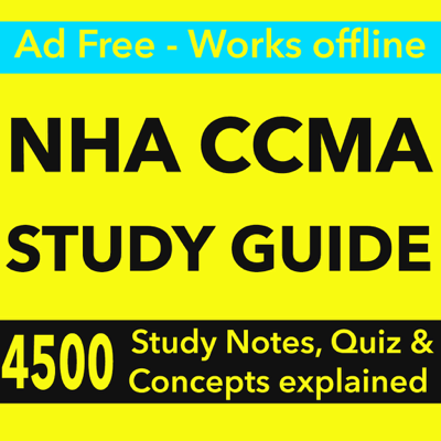 NHA CCMA STUDY GUIDE & Exam Prep App 2017