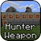 Hunter Weapons Add-On for Minecraft PE: MCPE