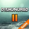 Best Pro - Guide For Dishonored 2 - Unofficial