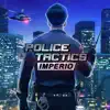 Police Tactics: Imperio negative reviews, comments