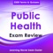 Public Health Exam Review : Study Notes & Quizzes