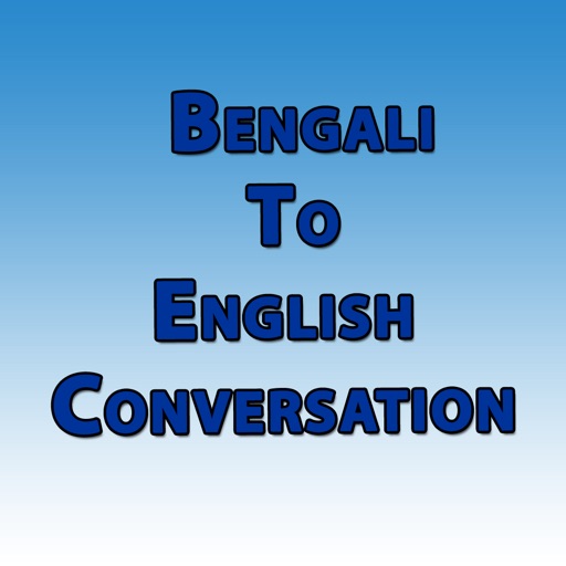 Bengali to English Conversation- Learn Bengali icon