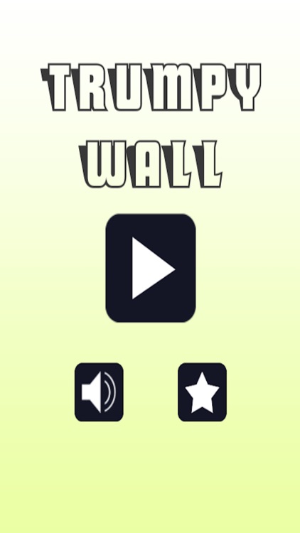 Trumpy Wall: Build As High As Possible!
