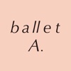 Ballet A：簡單就是完美