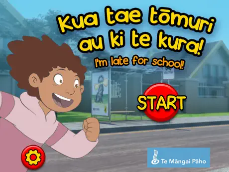 Kei tae Tōmuri ki te Kura / I'm Late for School
