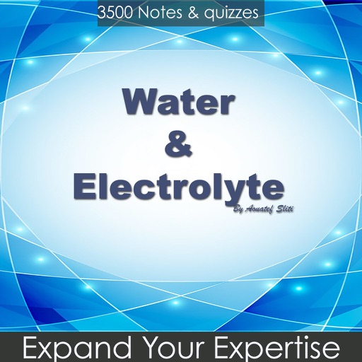 Water & ElectrolyteExam Review 3500 Flashcards