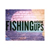 FISHING HOOK UPS