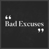 Bad Excuses