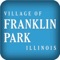 The Village of Franklin Park is located in the center of it all