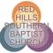 Download our church app to stay up-to-date with the latest news, events, updates, and teachings at Red Hills Southern Baptist Church
