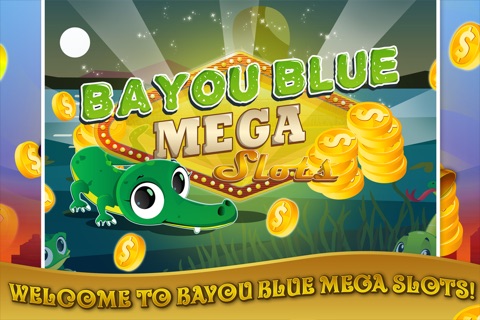 Bayou Blue Mega Slots screenshot 3