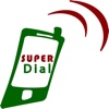 Super Dial App