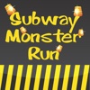 Subway Monster Run