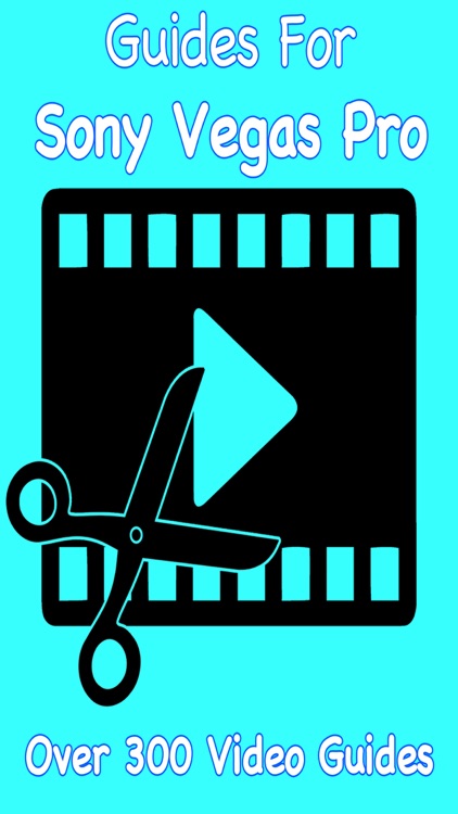 Video Guides For Sony Vegas Pro