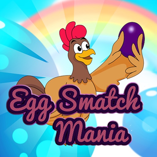 Egg Smatch Mania iOS App