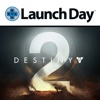 LaunchDay - Destiny Edition