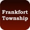 Frankfort Township's Smartphone Application is a free interactive tool that serves as a resource for both residents and community members