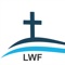 The LWF app will help you stay connected and informed about our fellowship