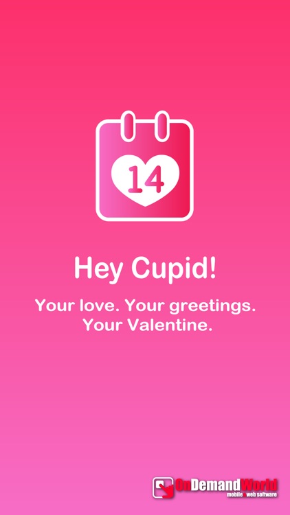 Hey Cupid! - Your love, greetings & Valentine