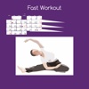 Fast workout