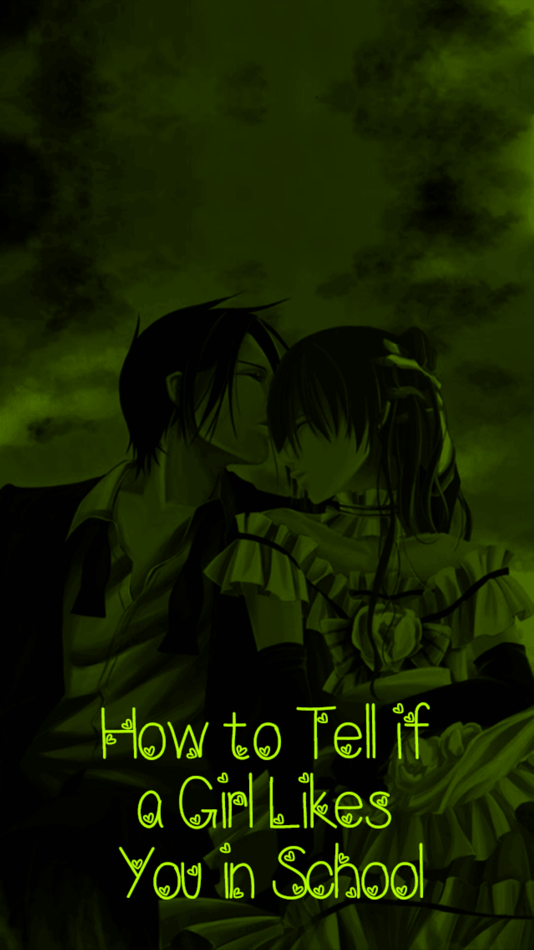 How to Tell if a Girl Likes You in School - 5.1 - (iOS)