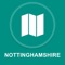 Nottinghamshire, UK Offline GPS Navigation is developed by Travel Monster