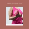 Total upper body dumbbell workout