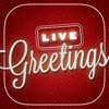 Live Greetings