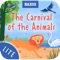 Naxos presents a thoroughly entertaining musical app for children based on Camille Saint-Saëns’s ever-popular ‘Carnival of the Animals’