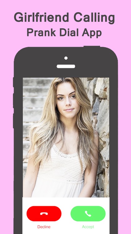 Fake Girlfriend Calling Joke - #1 Prank Dial App