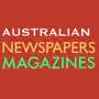 AUSTRALIAN NEWSPAPERS & MAGAZINES