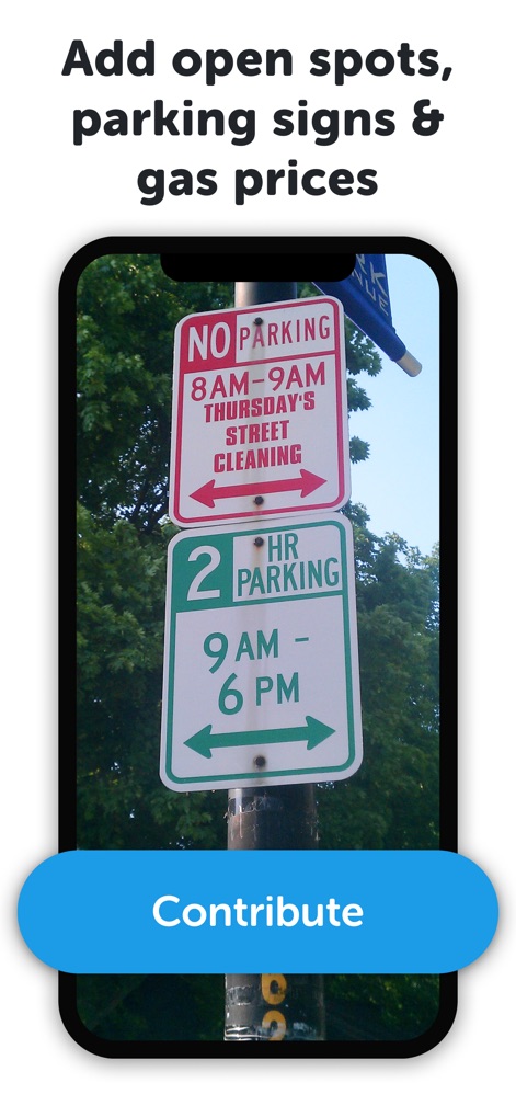 SpotAngels Parking & Gas - Users can easily contribute by capturing images of parking signs detailing rules like 'NO PARKING 8AM-9AM' and using the intuitive 'Contribute' button to share information.