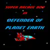 Defender of Planet Earth App Feedback