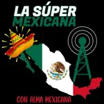 La Super Mexicana App Cancel