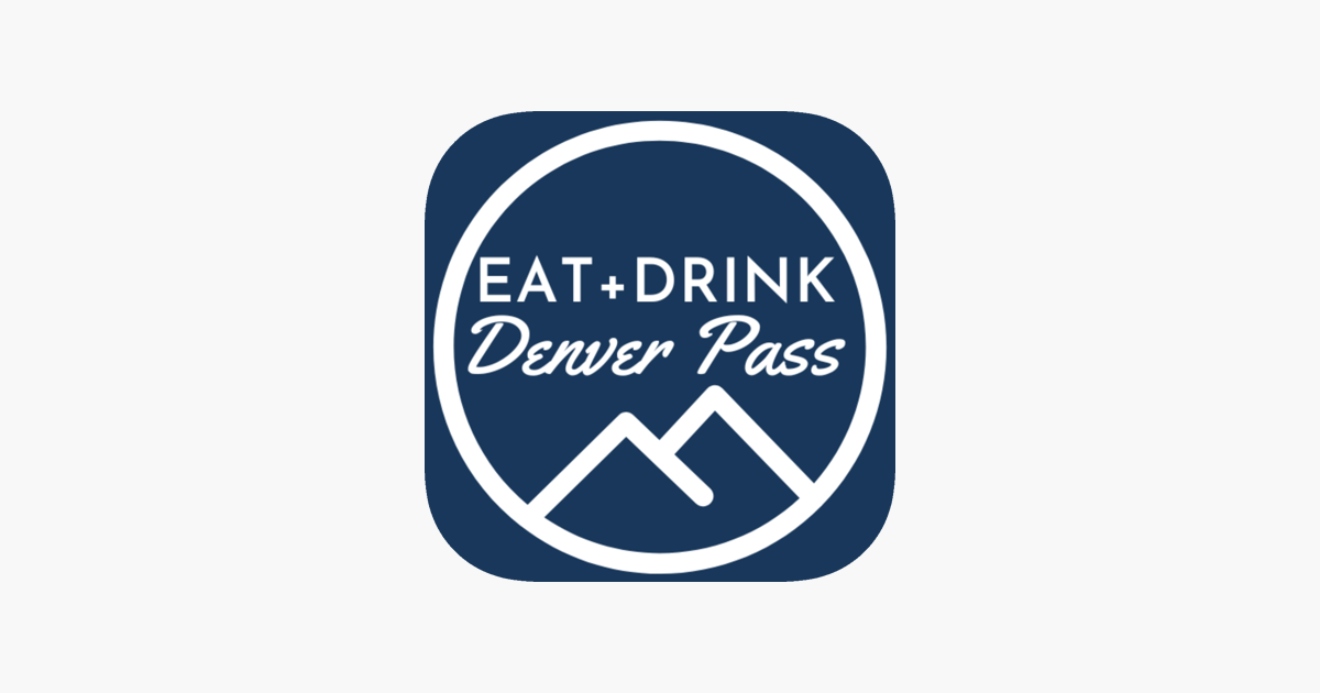‎Eat+Drink Denver Pass on the App Store