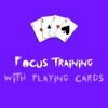 Focus Training w Playing Cards