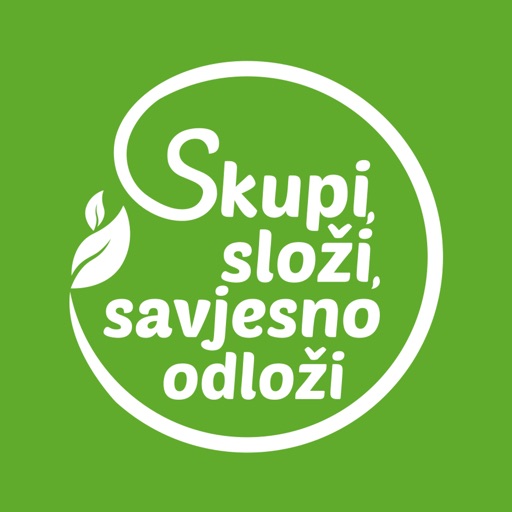 Skupi, složi, savjesno odloži!