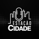 Estação Cidade Rádio Podcast