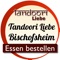 Tandoori Liebe - leckere Gerichte nach Bischofsheim liefern lassenDir ist es es nach indisch, italienisch, deutsch, amerikanisch, türkisch 