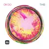 OK Go - This Positive Reviews, comments