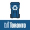 The official City of Toronto TOwaste app provides you with access to your collection schedule, the Waste Wizard sorting tool and drop-off depot and donation locations right from your phone or tablet