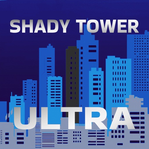 Shady Tower Ultra iOS App
