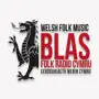 Blas Folk Radio Cymru