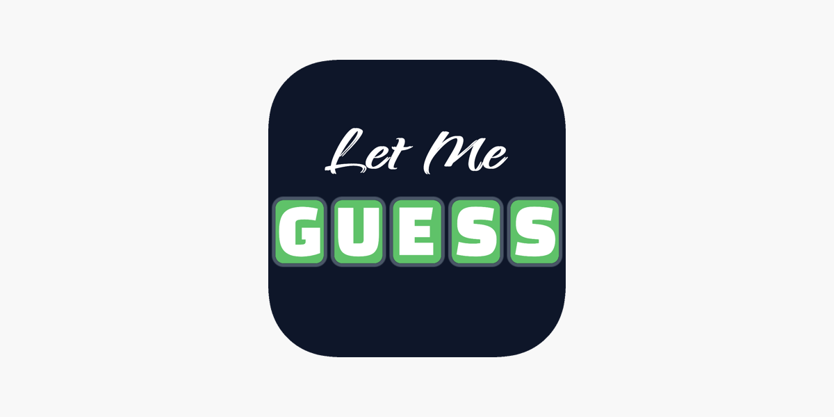 Let Me Guess! on the App Store
